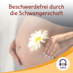 Beschwerdefrei durch die Schwangerschaft